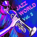 Jazz World Vol. 3