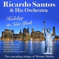 Ricardo Santos & his Orchestra - Sidewalks Of New York