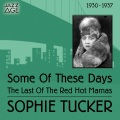 Some of These Days (1930-1937)