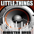 Monster Bass - Little Things - Tribute to One Direction