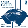 Floreal Ruiz、Aníbal Troilo Y Su Orquesta - Mis Amigos De Ayer