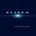 Elisea - Unico errore