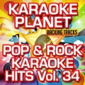 Pop & Rock Karaoke Hits, Vol. 34 (Karaoke Version)