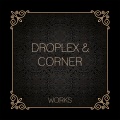 Droplex、Corner - Delicious