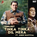 Tinka Tinka Dil Mera (Film Version)(/From 