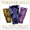 Forever Gold -75 All Time Greats
