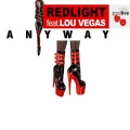 Lou Vegas、Redlight - Anyway