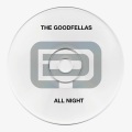 The Goodfellas - All Night