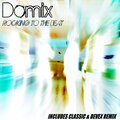 Domix - Rocking To the Beat