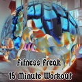 Workout、Workout Buddy - Fitness Freak 15 Minute Workout