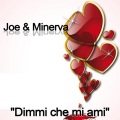 Joe、Minerva - Raggazooka