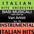 Basi musicale nello stilo dei vari artisti (instrumental karaoke tracks) Vol. 79