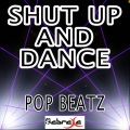 Pop Beatz - Shut up and Dance - Tribute to Walk the Moon