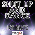 Pop Beatz - Shut up and Dance - Tribute to Walk the Moon