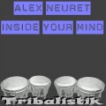 ALEX NEURET - Inside Your Mind