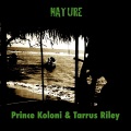 Prince Koloni、Tarrus Riley - Nature