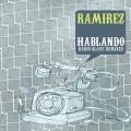 Ramirez、Pizarro - Hablando (El Caballo De Fuego Mix)