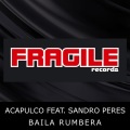 Acapulco、Sandro Peres - Baila Rumbera