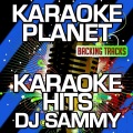 Karaoke Hits DJ Sammy (Karaoke Version)