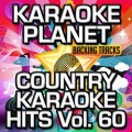Country Karaoke Hits, Vol. 60 (Karaoke Version)