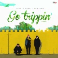 Teth、Choi Sam、FADE - Go Trippin`