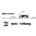 Dyno - Rollbang (Rollwing Version)