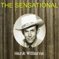 The Sensational Hank Williams