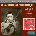 atahualpa yupanqui - Camino del Indio