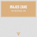 Majed Zane - I'm Moving On