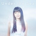 miwa - Under The Sea