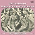 The Lennon Sisters - Merry Christmas from Our House to Your House
