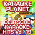 Deutsche Karaoke Hits, Vol. 19 (Karaoke Planet)