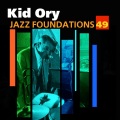 kid ory - Do You Know What It Means, To Miss New Orleans