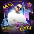 Lil Ro、Lucky Luciano、J-Mininix、BLegit - Texas 2 Cali (Screwed & Chopped)