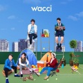 wacci - 僕らの日々 (我们的时光)