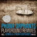 Phony Orphants - Playground