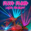 Bleep Bloop - Intergalactic Abomination