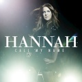 Hannah - Call My Name