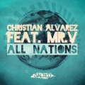 Christian Alvarez、Mr. V - All Nations (Original Mix)