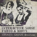 Interactive Noise、Dj Fabio、Moon、Moon - Are You Here To Move