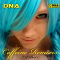 dna - Caffeine (Original Mix)