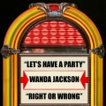 Wanda Jackson - Right Or Wrong