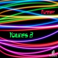 Younes B - Former (Original Mix)
