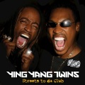Ying Yang Twins - Im Still Hustlin