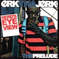 Erk Tha Jerk - Perfect Mistake
