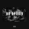 Manu Crook$、Ty - No Option (Explicit)