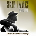 Skip James - I'm so Glad