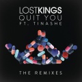 Tinashe、Party Pupils、Lost Kings - Quit You (Party Pupils Remix)