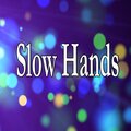 Barberry Records - Slow Hands