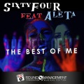 Sixtyfour、Aleta - The Best of Me (Radio Edit)